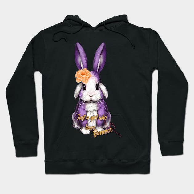 Just a girl who loves bunnies Hoodie by Artetrust